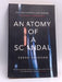 Anatomy of a Scandal - Sarah Vaughan; 