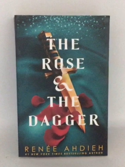 Rose & The Dagger - Renee Ahdieh