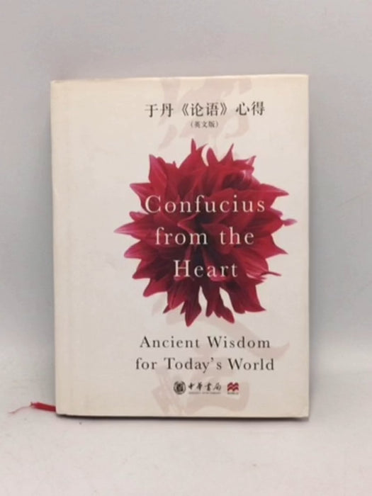 Confucius from the Heart  - Hardcover - Dan Yu; 