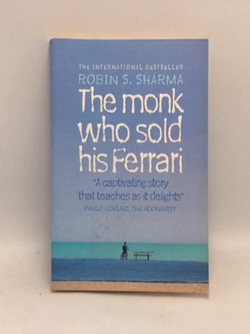 The Monk who Sold His Ferrari - Robin S. Sharma