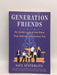 Generation Friends - Saul Austerlitz; 