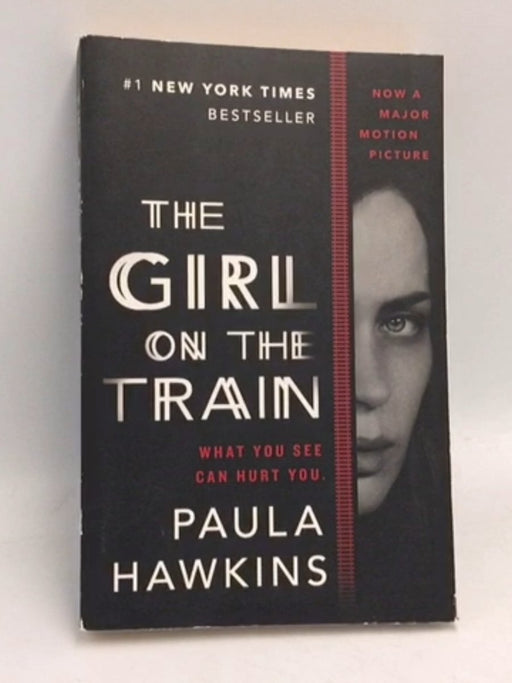 The Girl on the Train  - Paula Hawkins; 