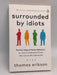 Surrounded by Idiots - Thomas Erikson