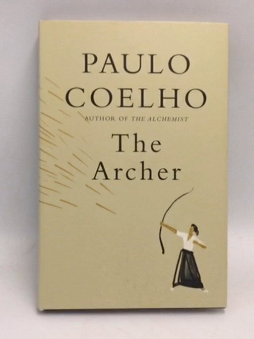 The Archer- [Hardcover] - Paulo Coelho; 
