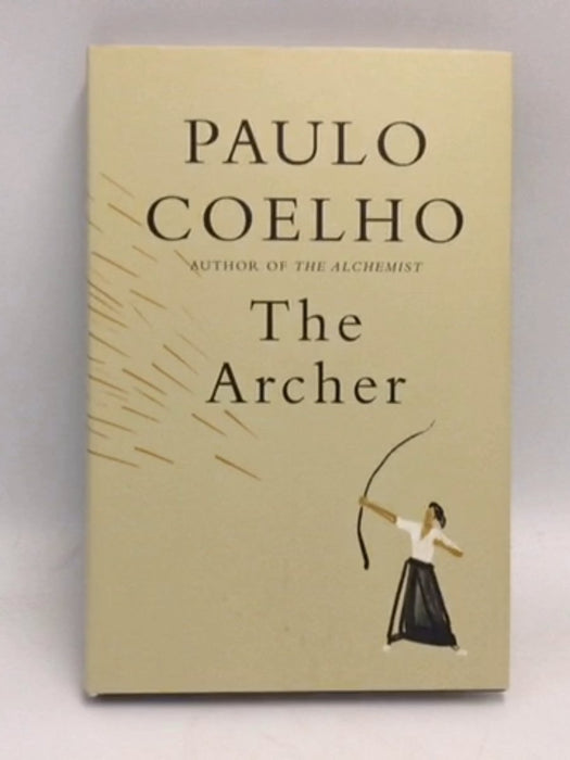 The Archer- [Hardcover] - Paulo Coelho; 