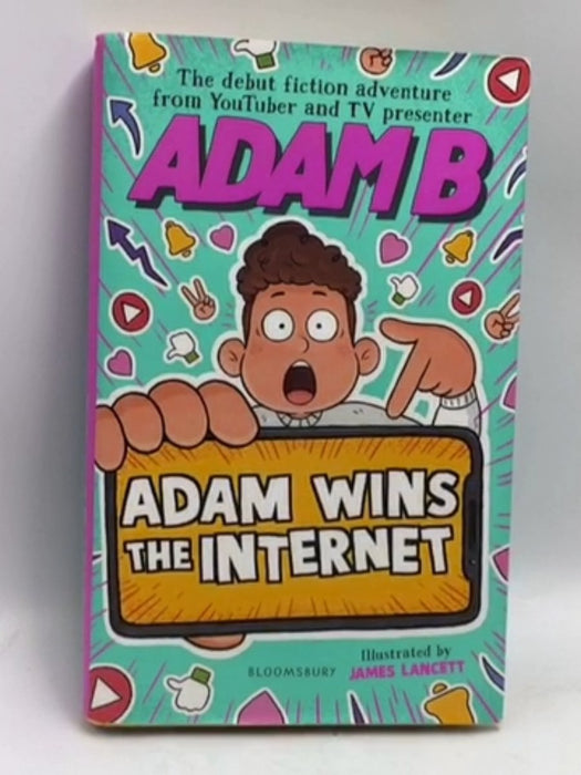 Adam Wins the Internet- [Hardcover] - Adam Beales; 