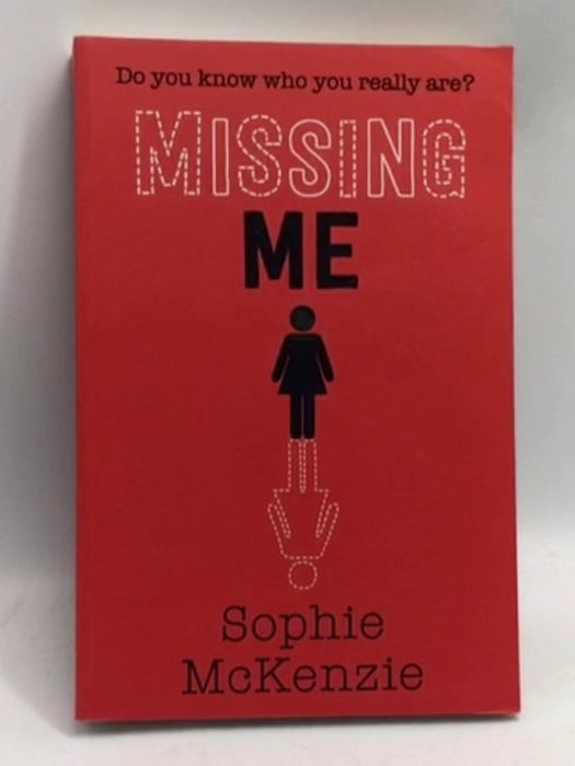 Missing Me - Sophie McKenzie; 