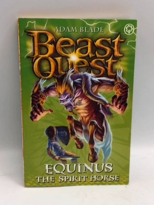 Beast Quest- Equinus the Spirit Horse - Adam Blade; 