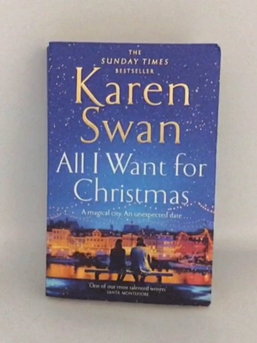 All I Want for Christmas  -  Karen Swan;
