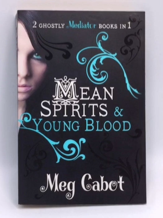 Mean Spirits and Young Blood - Meg Cabot