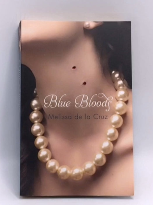 Blue Bloods - Melissa De la Cruz; 
