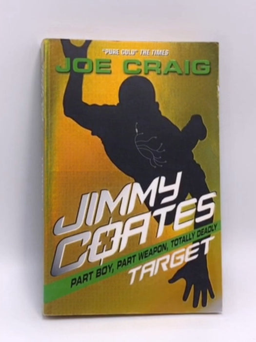 Jimmy Coates - Joe Craig; 