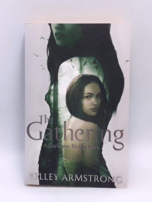 The Gathering - Kelley Armstrong; 
