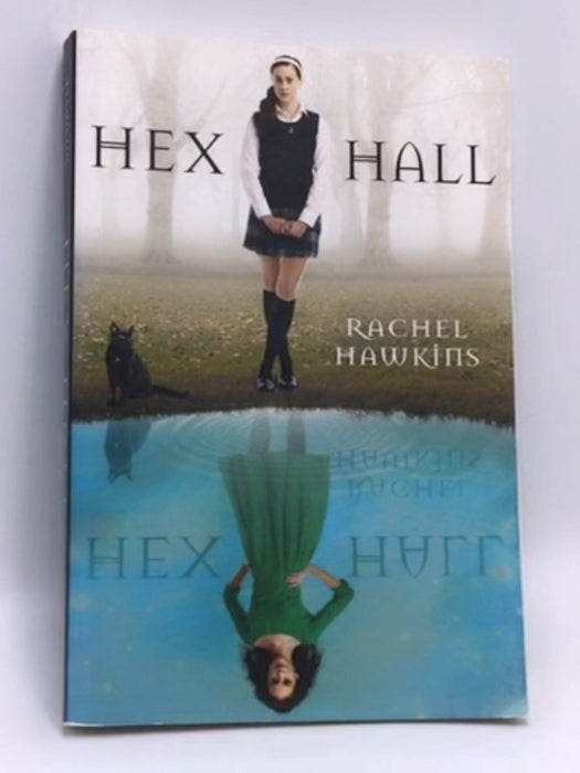 Hex Hall (Hex Hall #1) - Rachel Hawkins; 