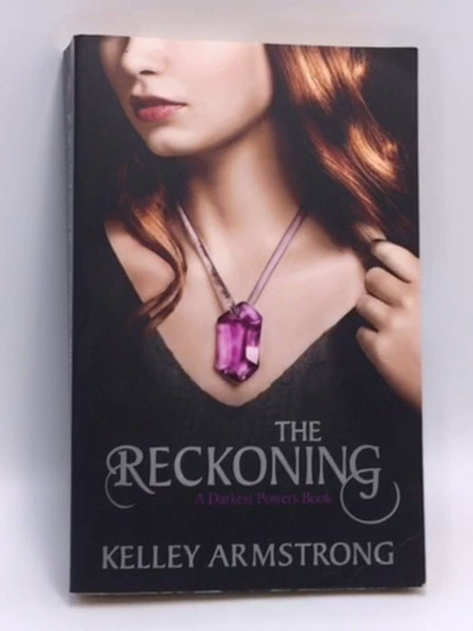 The Reckoning - Kelley Armstrong; 