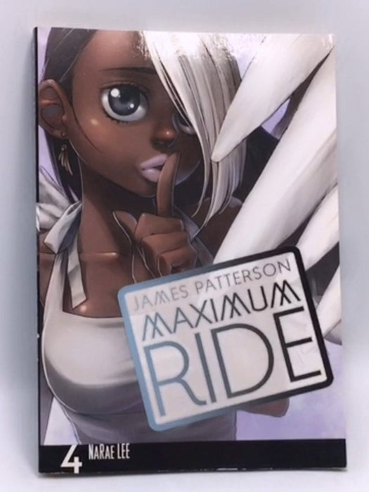 Maximum Ride - NaRae Lee; James Patterson; 