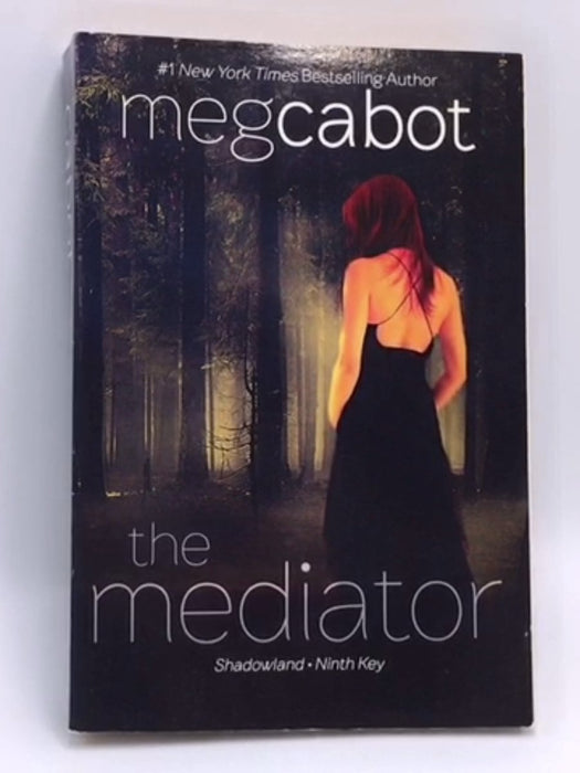 The Mediator: Shadowland and Ninth Key - Meg Cabot; 