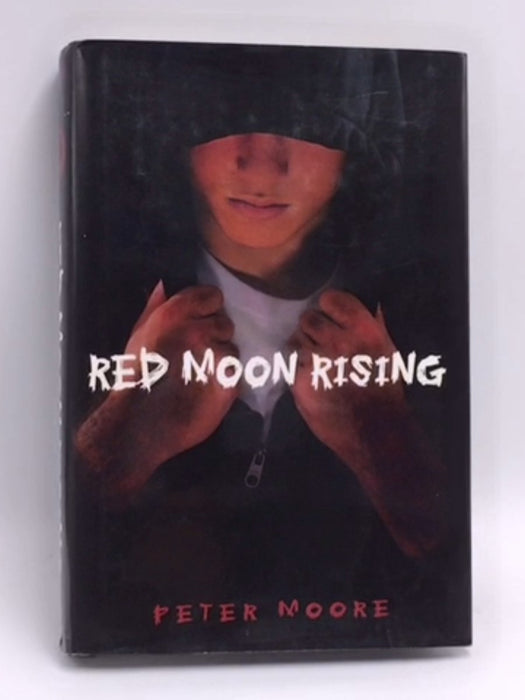 Red Moon Rising - Peter Moore; 