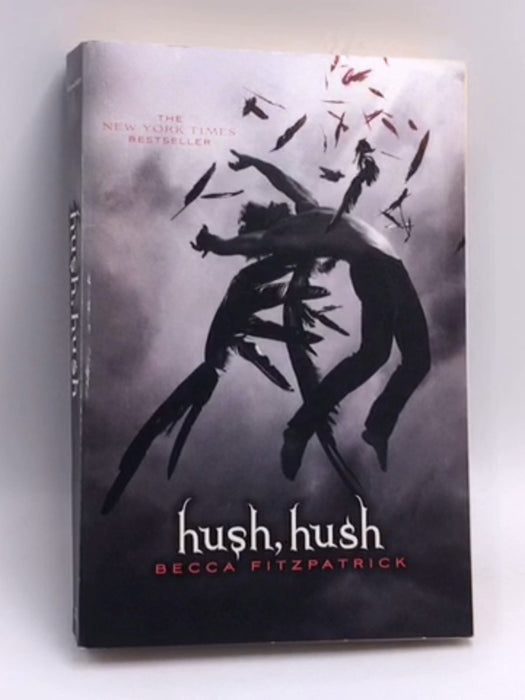 Hush, Hush - Becca Fitzpatrick; 