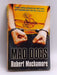 Mad Dogs - Robert Muchamore; 