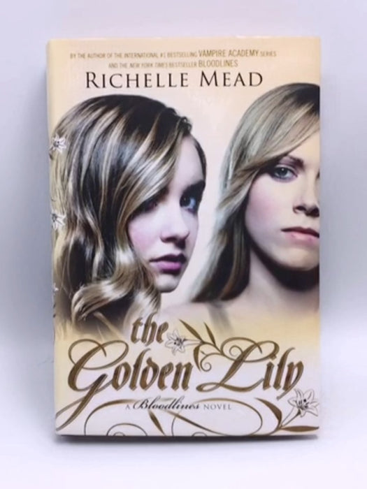 The Golden Lily - Hardcover - Richelle Mead; 
