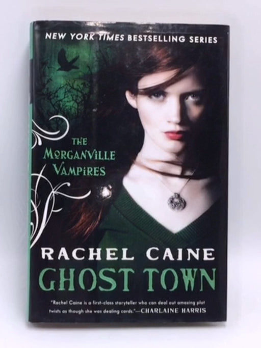 Ghost Town- Hardcover - Rachel Caine; 