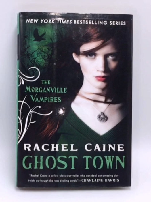 Ghost Town- Hardcover - Rachel Caine; 