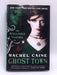 Ghost Town- Hardcover - Rachel Caine; 