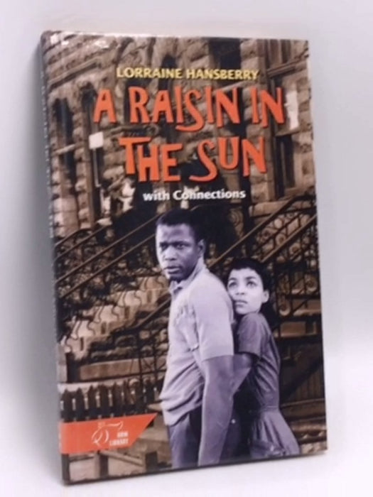A Raisin in the Sun- (Hardcover) - Lorraine Hansberry