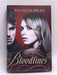 Bloodlines-Hardcover  - Richelle Mead; 