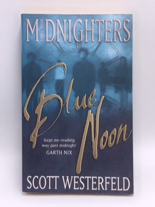 Blue Noon - Scott Westerfeld; 