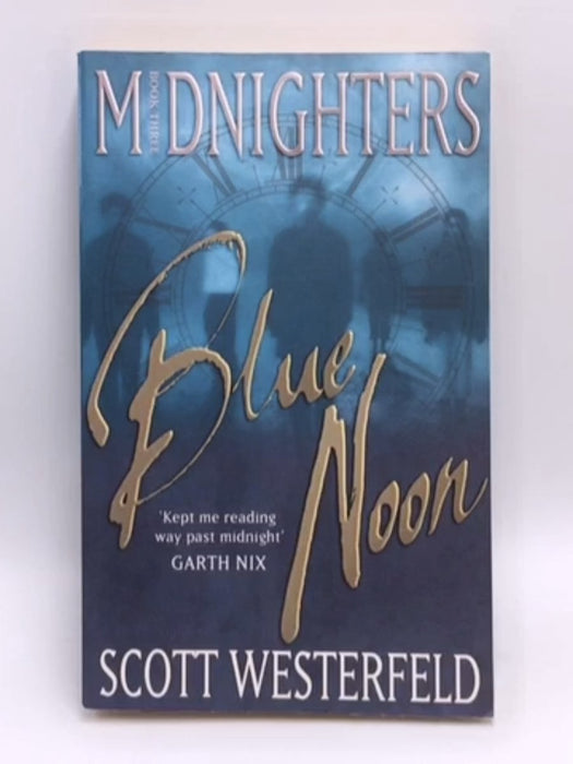 Blue Noon - Scott Westerfeld; 