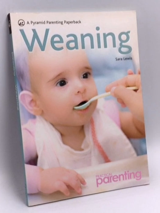 Weaning - Sara Lewis; 