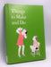 Things to make and do- (Hardcover) - Douglas W. Downey