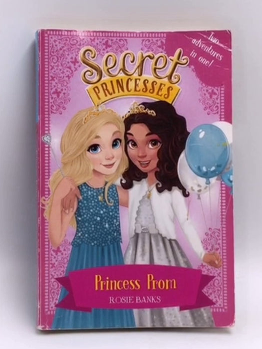 Secret Princesses  - Rosie Banks; 