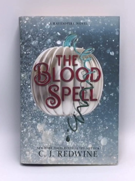 The Blood Spell- Hardcover  - C. J. Redwine; 