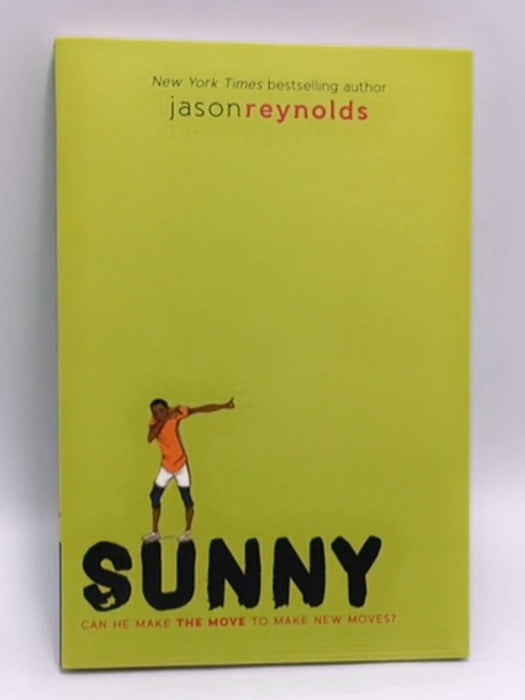 Sunny - Jason Reynolds; 