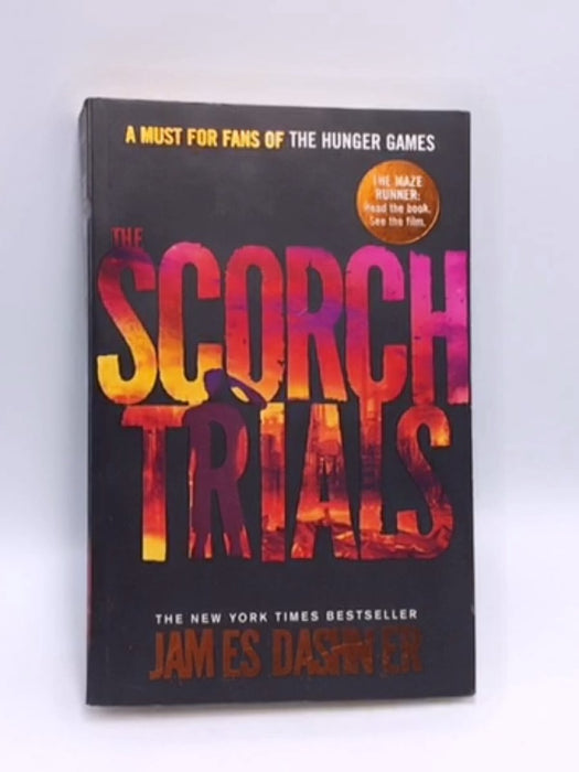 The Scorch Trials - James Dashner