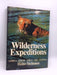 Wilderness Expeditions- (Hardcover) - Heinz Sielmann; 