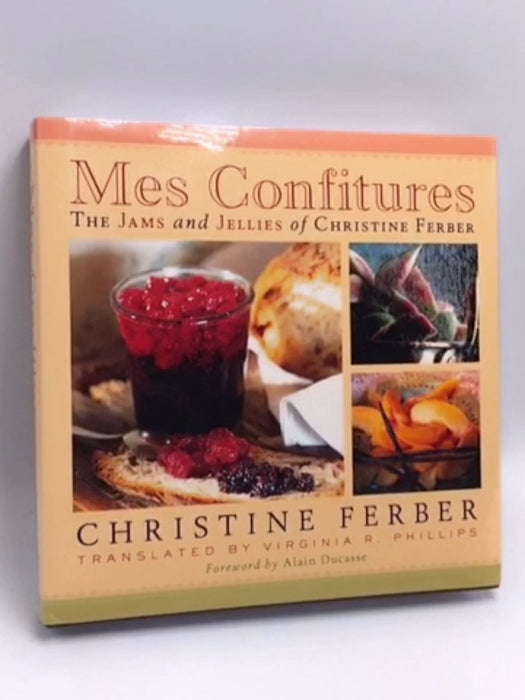 Mes Confitures - Hardcover - Christine Ferber; 