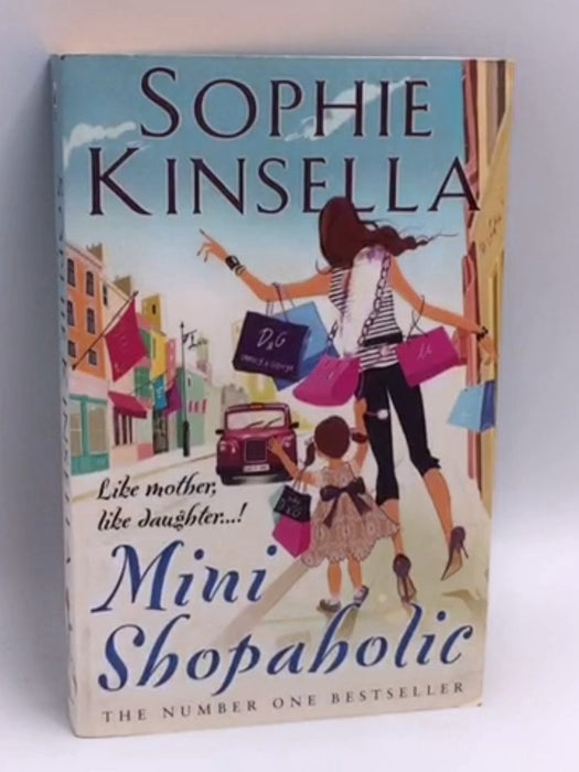 Mini Shopaholic - Sophie Kinsella; 