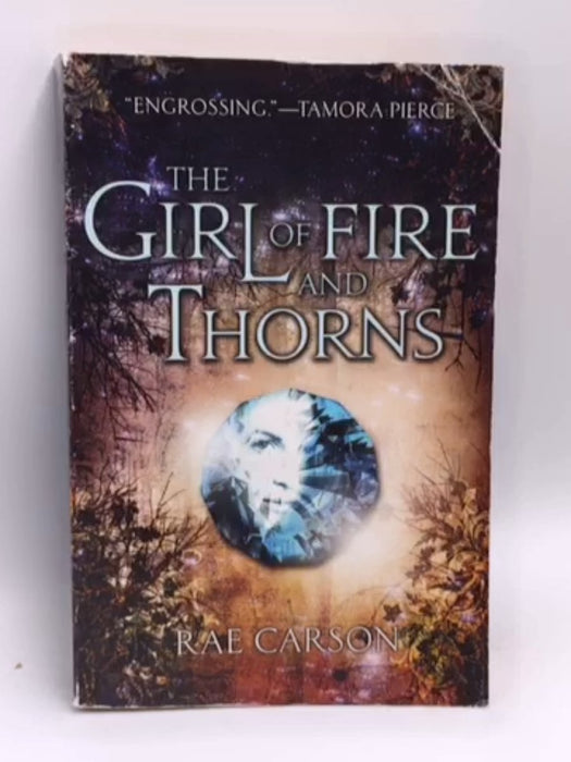 The Girl of Fire and Thorns - Rae Carson; 