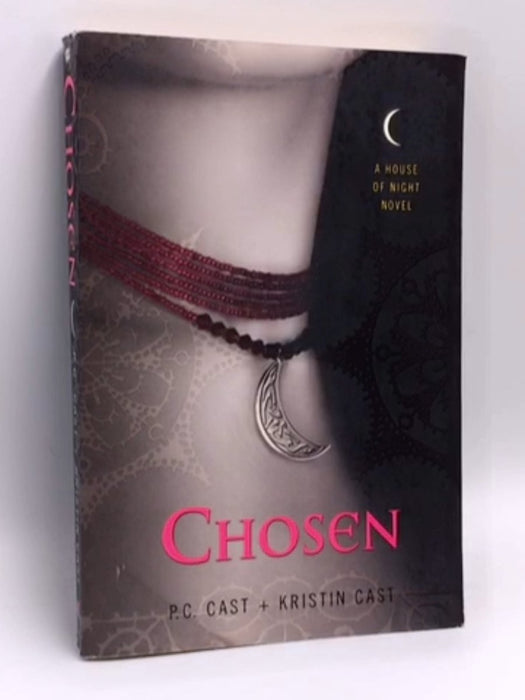 Chosen (A House Of Night Novel) - Cast, P. C.