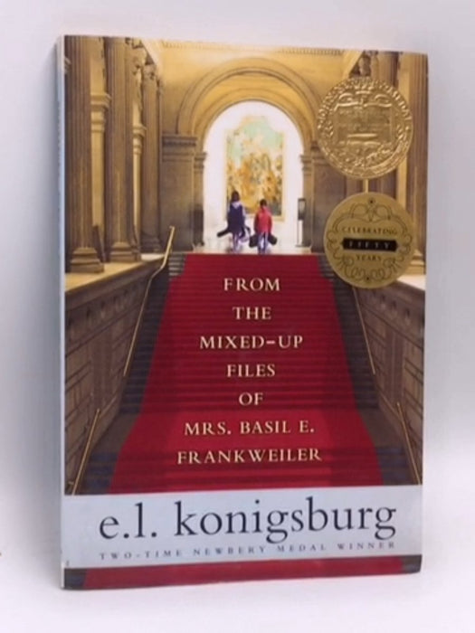 From the Mixed-up Files of Mrs. Basil E. Frankweiler - E.L. Konigsburg; 