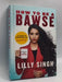 How to Be a Bawse- Hardcover - Lilly Singh28