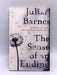 The Sense of an Ending - Julian Barnes; 