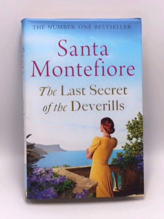 The Last Secret of the Deverills - Hardcover - Santa Montefiore; 