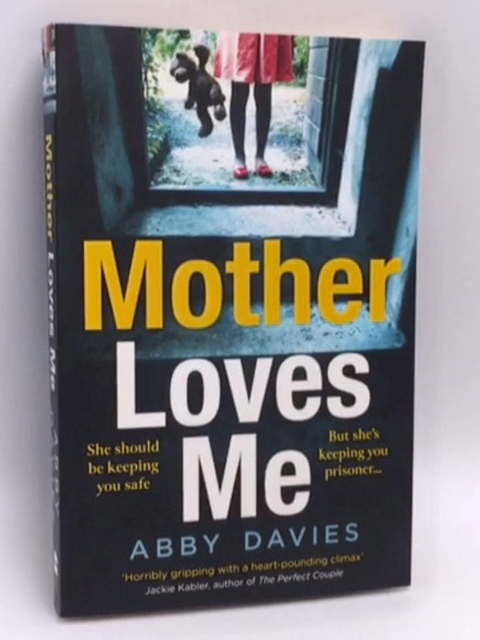 Mother Loves Me - Abby Davies