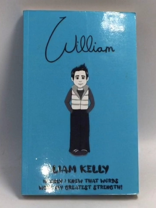 William - Liam Kelly