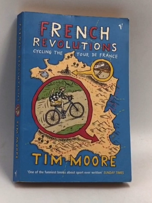 French Revolutions - Tim Moore; 